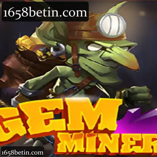 1658bet GemMiner: Descubra os Recursos e Benefícios Exclusivos